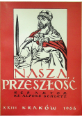 Nasza przeszłość XXIII