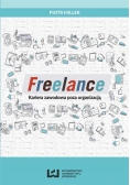 Freelance. Kariera zawodowa poza organizacją