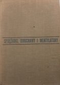 Sprężarki, dmuchawy i wentylatory