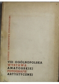 VIII Ogólnopolska wystawa amatorskiej fotografii artystycznej
