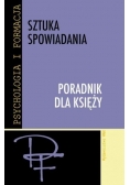 Sztuka spowiadania. Poradnik dla księży