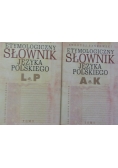 Etymologiczny słownik języka polskiego, Tom I i II