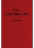 Nasz starszy brat - Utwory zebrane, tom XII