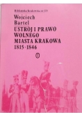 Ustrój i prawo wolnego miasta Krakowa 1815 - 1846