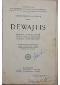 Dewajtis, ok. 1911 r.