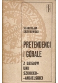 Pretendenci i górale z dziejów Unii Szkocko Angielskiej