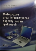 Metodyczne oraz informatyczne aspekty badań rynkowych
