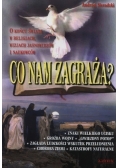 Co nam zagraża