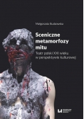 Sceniczne metamorfozy mitu