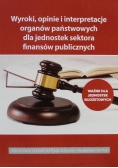 Wyroki opinie i interpretacje organów państwowych dla jednostek budżetowych