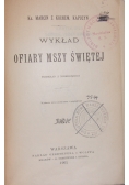 Wykład ofiary Mszy Świętej, 1901 r.
