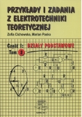 Przykłady i zadania z elektrotechniki teoretycznej, Tom 2 cz. I