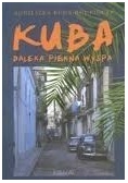 Kuba: daleka piękna wyspa