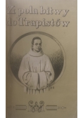 Z pola bitwy do Trapistów, 1926 r.
