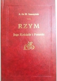 Rzym. Jego Kościoły i Pomniki. Reprint z 1902 r.
