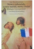 Nowy człowiek, nowy naród, nowy świat: mitologia i rzeczywistość Rewolucji Francuskiej