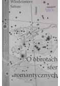 O obrotach stref romantycznych