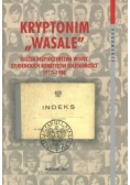 Kryptonim "Wasale"