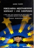 Porozumienia międzynarodowe wspólnot i Unii  Europejskiej