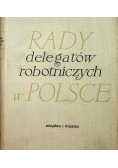 Rady delegatów robotniczych w Polsce Tom I