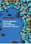 Wybrane zagadnienia z gemmologii, nauki o kamieniach szlachetnych i ozdobnych