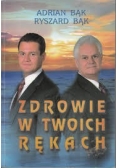 Zdrowie w twoich rękach