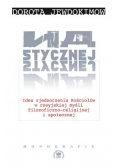 Na stycznej Idea zjednoczenia Kościołów w rosyjskiej myśli Filozoficzno religijnej i społecznej