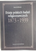 Dzieje polskich badań religioznawczych 1873-1939
