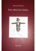 Jak obyczaj każe...