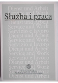 Służba i praca