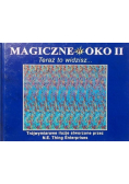 Magiczne oko II Teraz to widzisz
