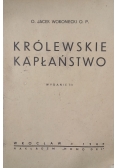 Królewskie kapłaństwo 1947 r.