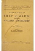 Trzy djalogi między Hylasem i Filonousem, 1927 r.