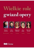 Wielkie role gwiazd opery