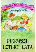 Pierwsze cztery lata