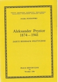 Aleksander Prystor 1874 do 1941 zarys biografii politycznej