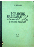 Poradnik radioamatora Wiadomości ogólne i części radiowe