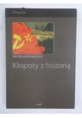 Kłopoty z historią