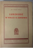Ludzkość w walce o zdrowie
