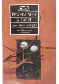 Pewnej nocy w parku. Opowiadania baskijskiego