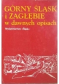 Górny Śląsk i Zagłębie w dawnych opisach