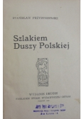 Szlakiem Duszy Polskiej, 1920r.