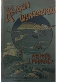 Księga wynalazków przygód i podróży, 1912 r.