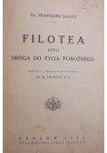 Filotea czyli droga do życia pobożnego, 1928 r.