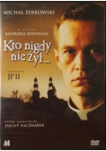 Kto nigdy nie żył, DVD