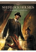 Sherlock Holmes i Wampiry Londynu T.1 Zew krwi