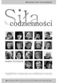 Siła codzienności