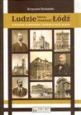 Ludzie którzy zbudowali Łódź