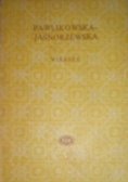 Pawlikowska - Jasnorzewska Wiersze