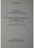 Tragedia o polskim Scylurusie, tom 1
